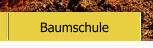 Baumschule