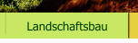 Landschaftsbau
