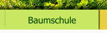 Baumschule
