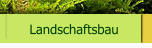 Landschaftsbau