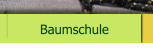 Baumschule