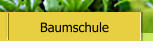 Baumschule