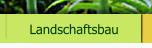 Landschaftsbau