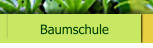 Baumschule