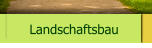 Landschaftsbau